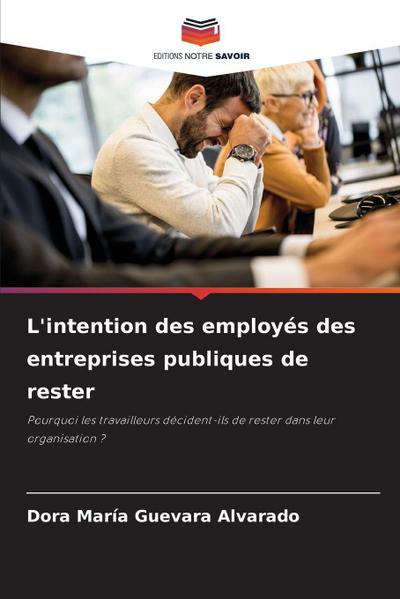 L’intention des employés des entreprises publiques de rester