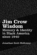 Jim Crow Wisdom
