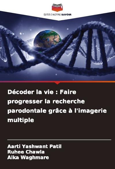 Décoder la vie : Faire progresser la recherche parodontale grâce à l’imagerie multiple