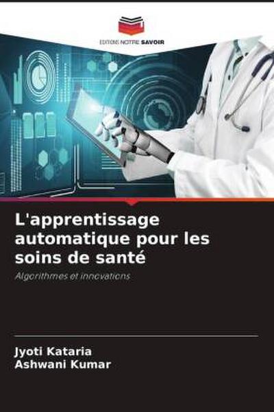 L’apprentissage automatique pour les soins de santé