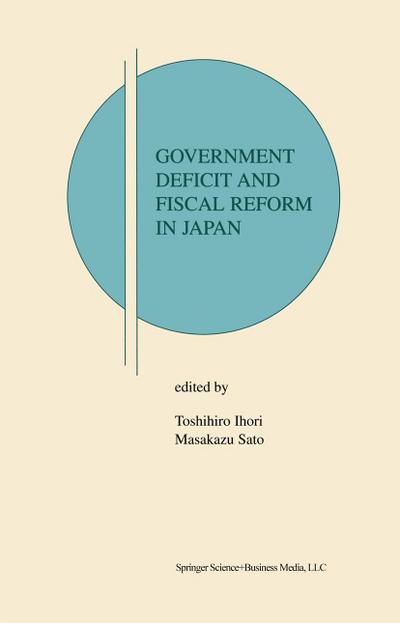 Government Deficit and Fiscal Reform in Japan