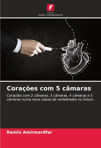 Corações com 5 câmaras