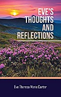 Eve’s Thoughts and Reflections