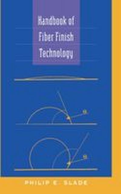 Handbook of Fiber Finish Technology