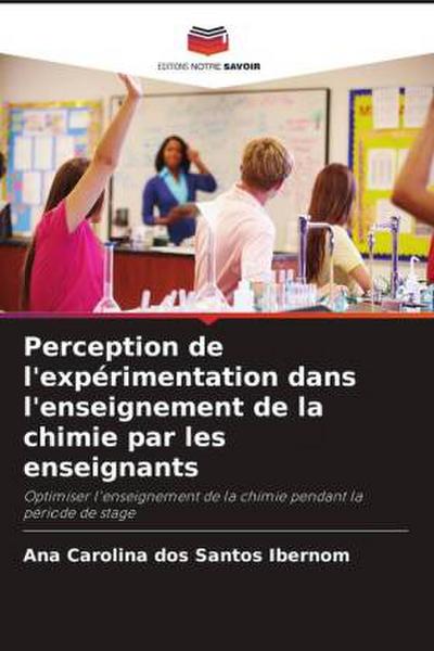 Perception de l’expérimentation dans l’enseignement de la chimie par les enseignants