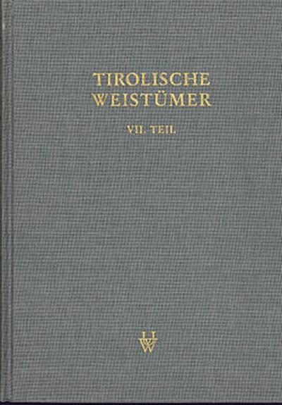 Tirolische Weistümer, VII. Teil: Oberinntal