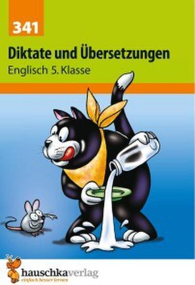 Diktate und Übersetzungen Englisch 5. Klasse