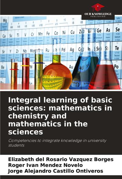 Integral learning of basic sciences: mathematics in chemistry and mathematics in the sciences