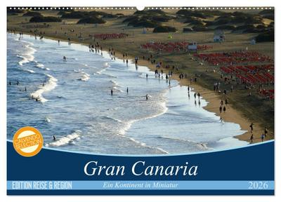 Gran Canaria - Ein Kontinent in Miniatur (Wandkalender 2026 DIN A2 quer), CALVENDO Monatskalender