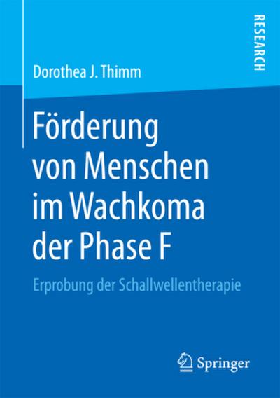 Förderung von Menschen im Wachkoma der Phase F