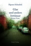 Glas und andere Irrtümer