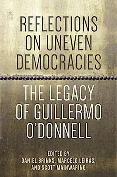 Reflections on Uneven Democracies