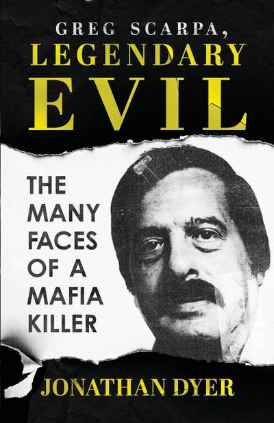Greg Scarpa, Legendary Evil