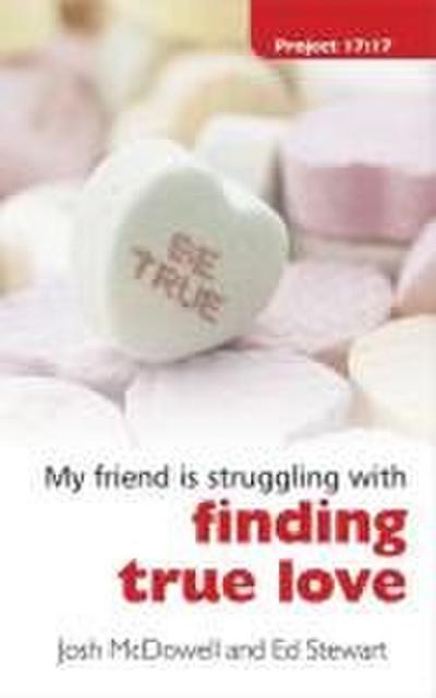 Struggling with Finding True Love