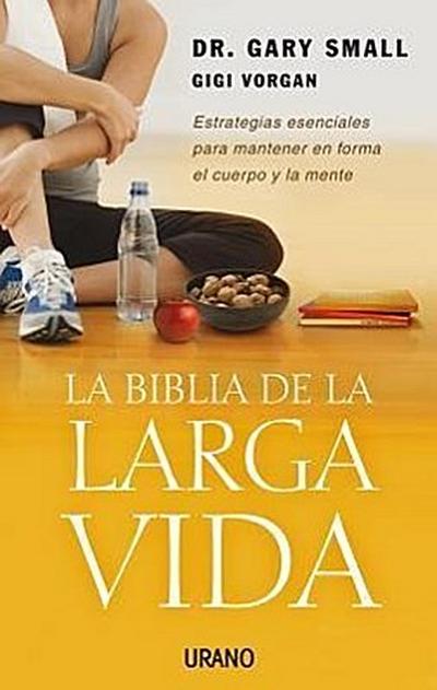 La Biblia de La Larga Vida