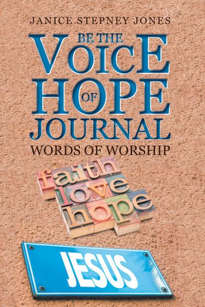 Be the Voice of Hope Journal