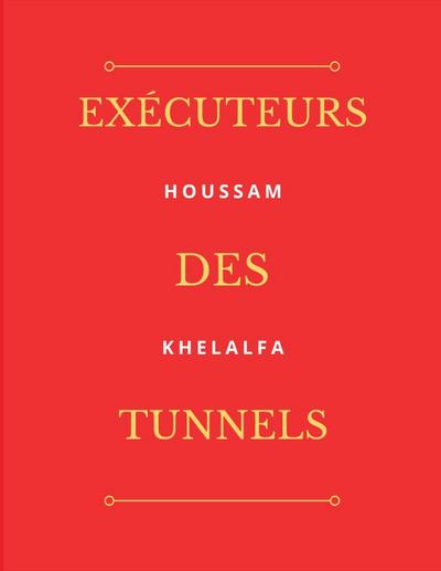 Exécuteurs des Tunnels