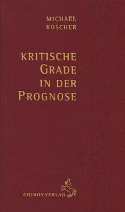 Kritische Grade in der Prognose