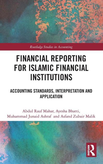 Financial Reporting for Islamic Financial Institutions
