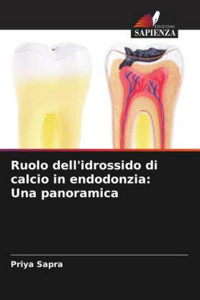 Ruolo dell’idrossido di calcio in endodonzia: Una panoramica
