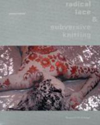 McFadden, D: Radical Lace & Subversive Knitting