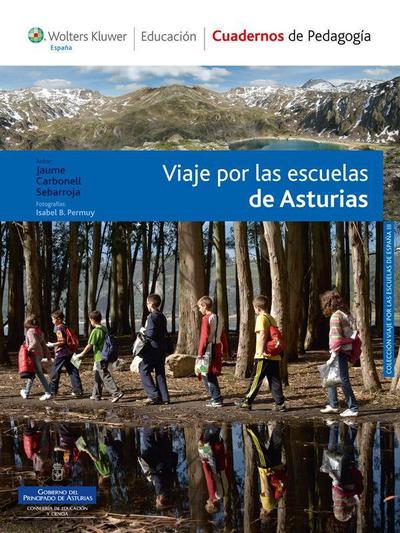 Carbonell, J: Viaje por las escuelas de Asturias