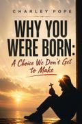 Why You Were Born