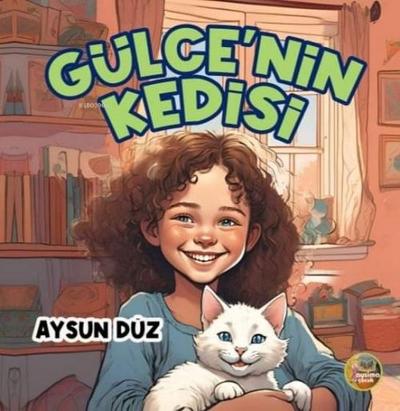 Gülcenin Kedisi