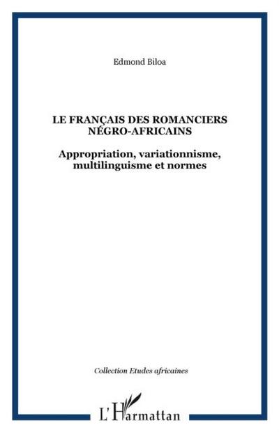 Le francais des romanciers negro-africains