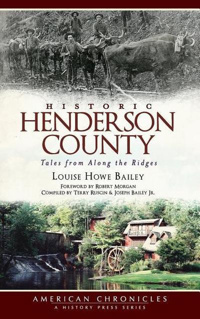 Historic Henderson County: Tales from Along the Ridges