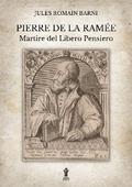 Pierre de la Ramée, martire del Libero Pensiero