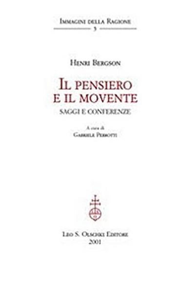 Il pensiero e il movente. Saggi e conferenze.