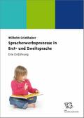 Spracherwerbsprozesse in Erst- und Zweitsprache