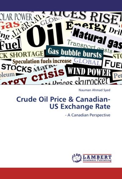 Crude Oil Price & Canadian-US Exchange Rate
