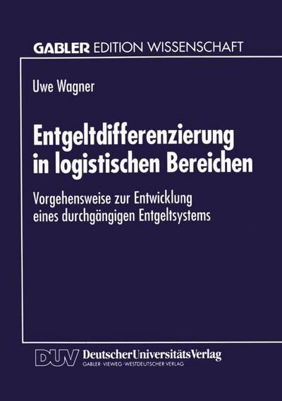 Entgeltdifferenzierung in logistischen Bereichen