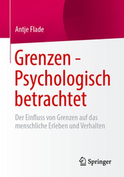 Grenzen - Psychologisch betrachtet