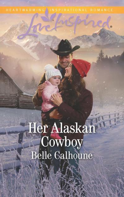 Her Alaskan Cowboy (Mills & Boon Love Inspired) (Alaskan Grooms, Book 7)