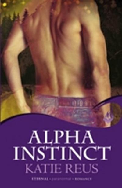 Alpha Instinct: Moon Shifter Book 1