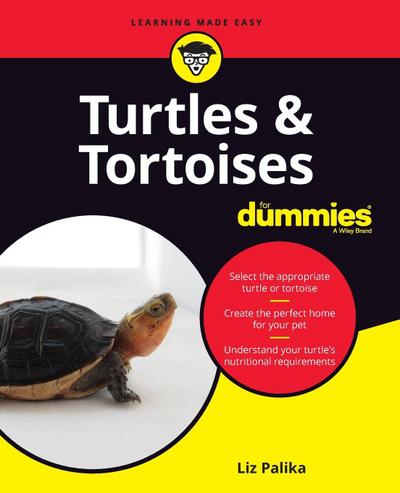 Turtles & Tortoises for Dummies