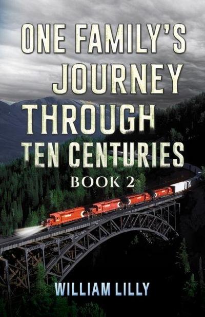 One Family’s Journey Through Ten Centuries - Book 2