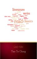 Lao Tzu : Tao Te Ching : A Book About the Way and the Power of the Way