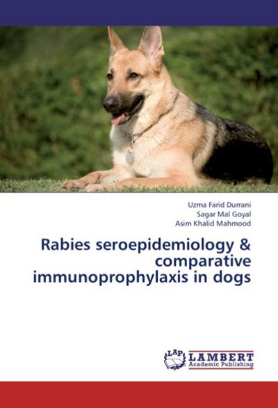 Rabies seroepidemiology & comparative immunoprophylaxis in dogs