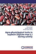 Agro-physiological traits in soybean (Glycine max 