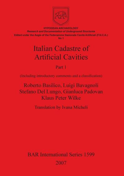 Italian Cadastre of Artificial Cavities Part 1
