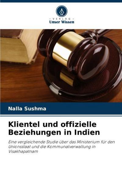 Klientel und offizielle Beziehungen in Indien