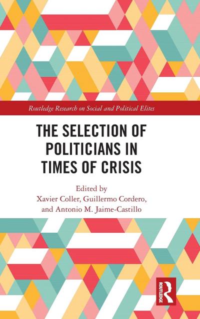 The Selection of Politicians in Times of Crisis