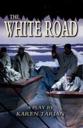 The White Road