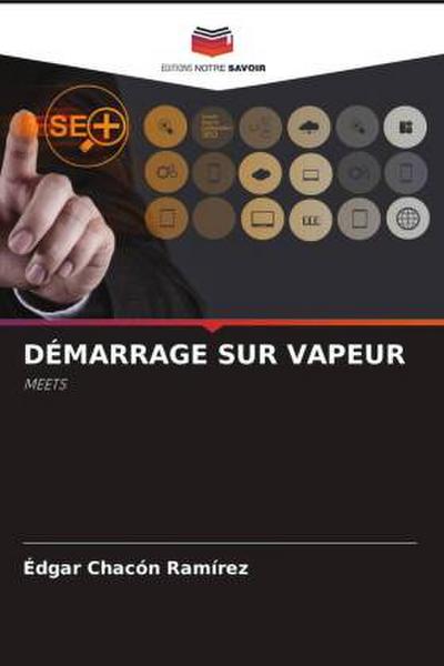 DÉMARRAGE SUR VAPEUR