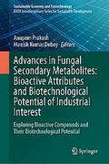 Advances in Fungal Secondary Metabolites: Bioactiv