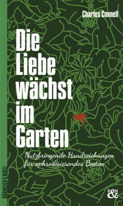 Die Liebe wächst im Garten